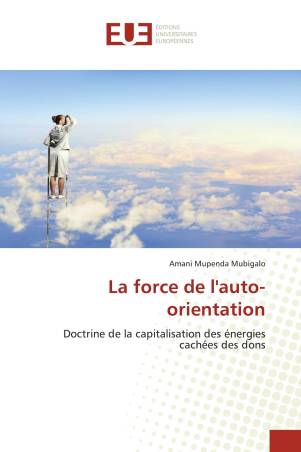 La force de l&#039;auto-orientation