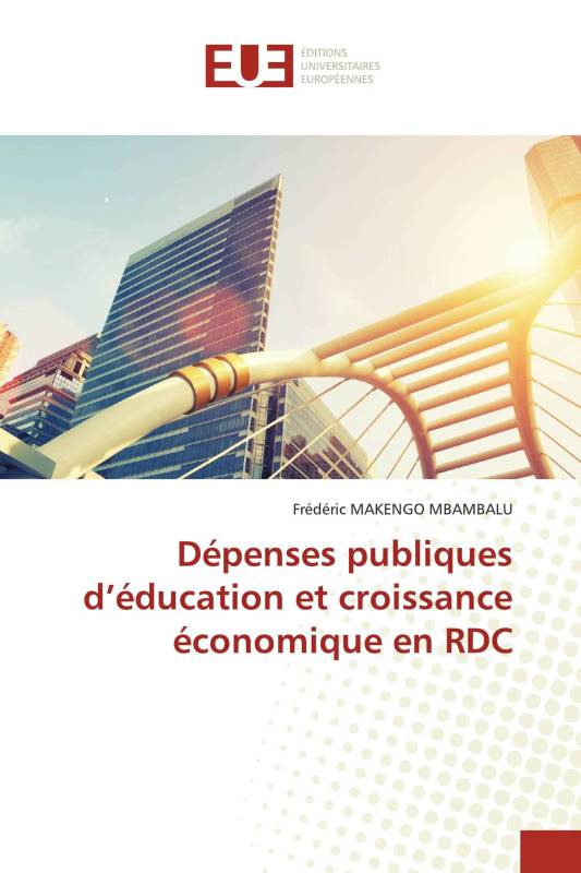 Dépenses publiques d’éducation et croissance économique en RDC