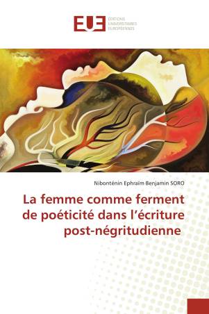 La femme comme ferment de poéticité dans l’écriture post-négritudienne