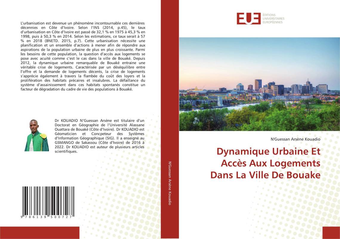 Dynamique Urbaine Et Accès Aux Logements Dans La Ville De Bouake