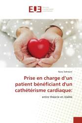 Prise en charge d’un patient bénéficiant d'un cathétérisme cardiaque: