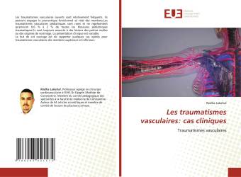 Les traumatismes vasculaires: cas cliniques