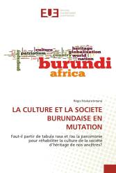 LA CULTURE ET LA SOCIETE BURUNDAISE EN MUTATION