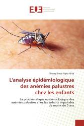 L'analyse épidémiologique des anémies palustres chez les enfants