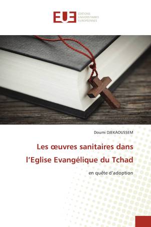 Les œuvres sanitaires dans l’Eglise Evangélique du Tchad