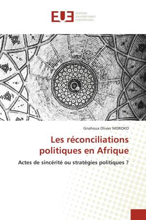 Les réconciliations politiques en Afrique