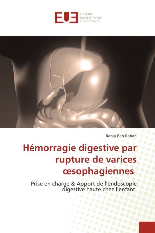 Hémorragie digestive par rupture de varices œsophagiennes