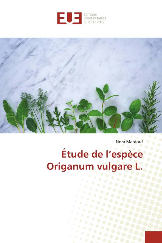 Étude de l’espèce Origanum vulgare L.