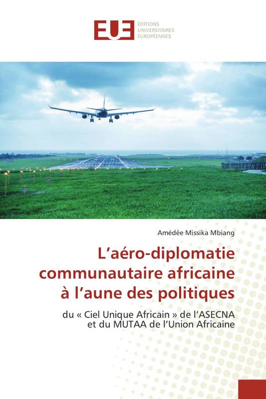 L’aéro-diplomatie communautaire africaine à l’aune des politiques