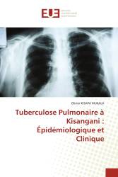 Tuberculose Pulmonaire à Kisangani : Épidémiologique et Clinique