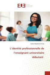 L’identité professionnelle de l’enseignant universitaire débutant