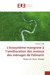 L'écosystème mangrove à l’amélioration des revenus des ménages de Palmarin