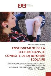 ENSEIGNEMENT DE LA LECTURE DANS LE CONTEXTE DE LA REFORME SCOLAIRE