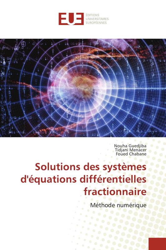 Solutions des systèmes d'équations différentielles fractionnaire