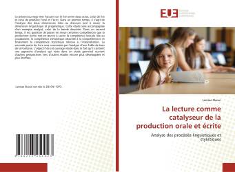 La lecture comme catalyseur de la production orale et écrite