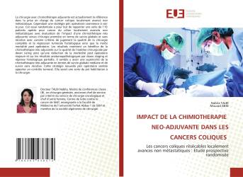 IMPACT DE LA CHIMIOTHERAPIE NEO-ADJUVANTE DANS LES CANCERS COLIQUES