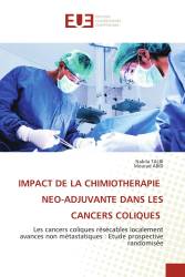 IMPACT DE LA CHIMIOTHERAPIE NEO-ADJUVANTE DANS LES CANCERS COLIQUES