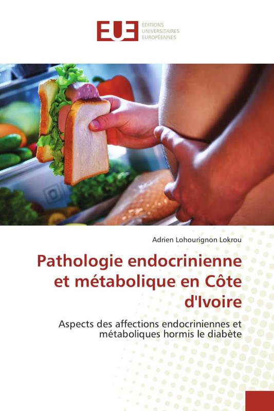 Pathologie endocrinienne et métabolique en Côte d'Ivoire