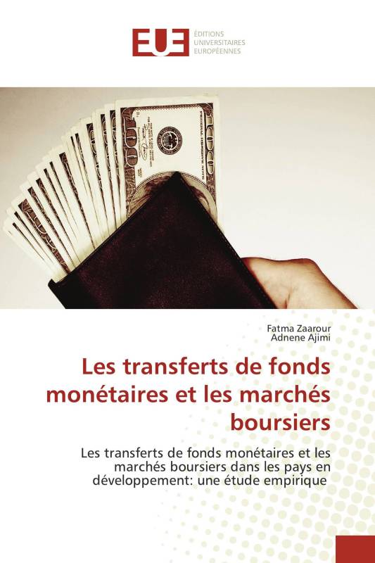 Les transferts de fonds monétaires et les marchés boursiers