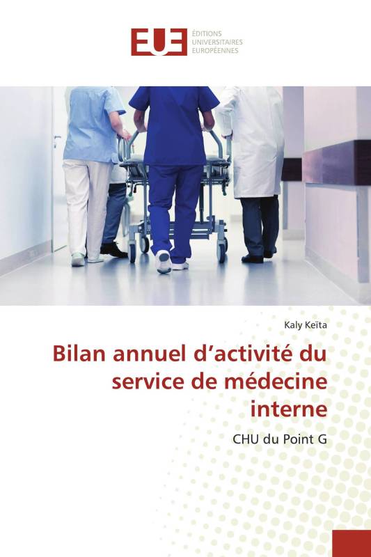 Bilan annuel d’activité du service de médecine interne