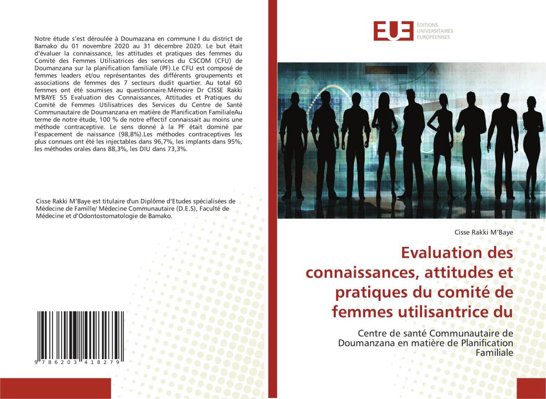 Evaluation des connaissances, attitudes et pratiques du comité de femmes utilisantrice du