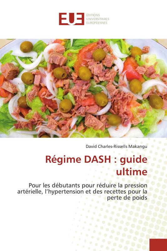 Régime DASH : guide ultime