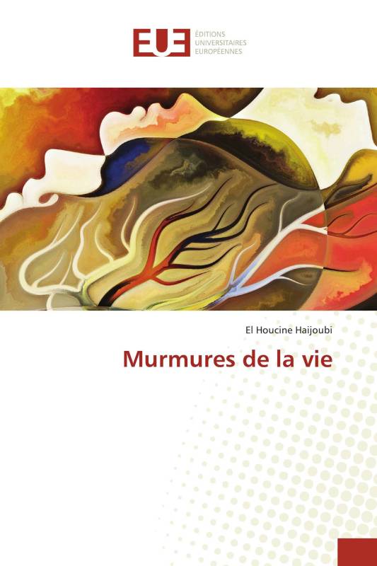 Murmures de la vie