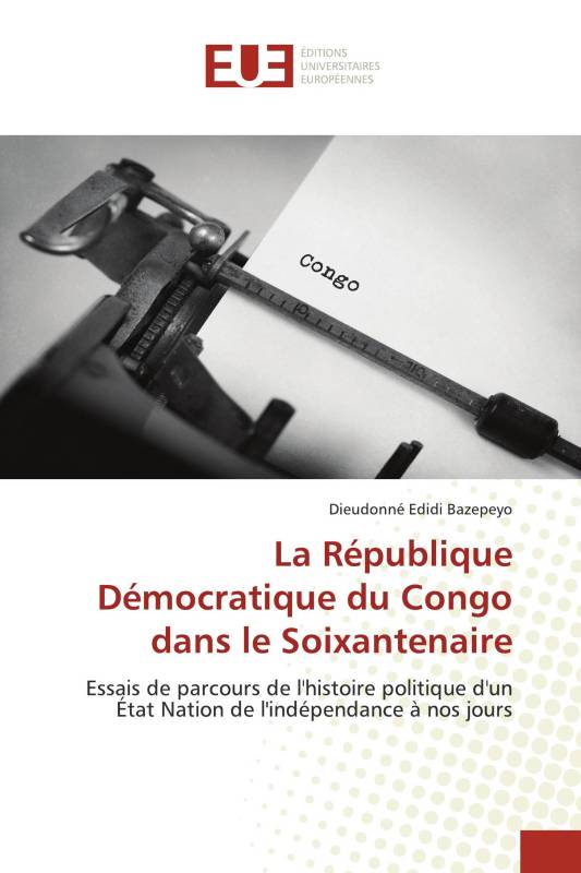 La République Démocratique du Congo dans le Soixantenaire