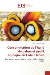 Consommation de l’huile de palme et profil lipidique en Côte d'Ivoire