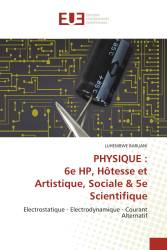 PHYSIQUE : 6e HP, Hôtesse et Artistique, Sociale & 5e Scientifique