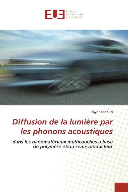 Diffusion de la lumière par les phonons acoustiques