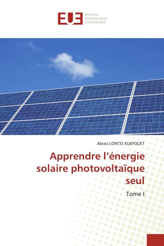 Apprendre l’énergie solaire photovoltaïque seul