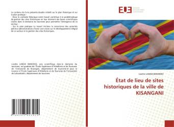 État de lieu de sites historiques de la ville de KISANGANI