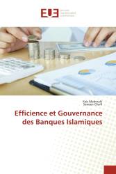 Efficience et Gouvernance des Banques Islamiques