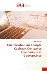 Libéralisation du Compte Capitaux Croissance Economique et Gouvernance