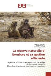 La réserve naturelle d' Itombwe et sa gestion efficiente