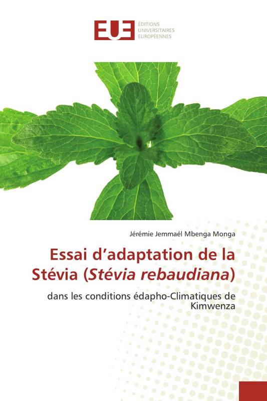 Essai d’adaptation de la Stévia (Stévia rebaudiana)