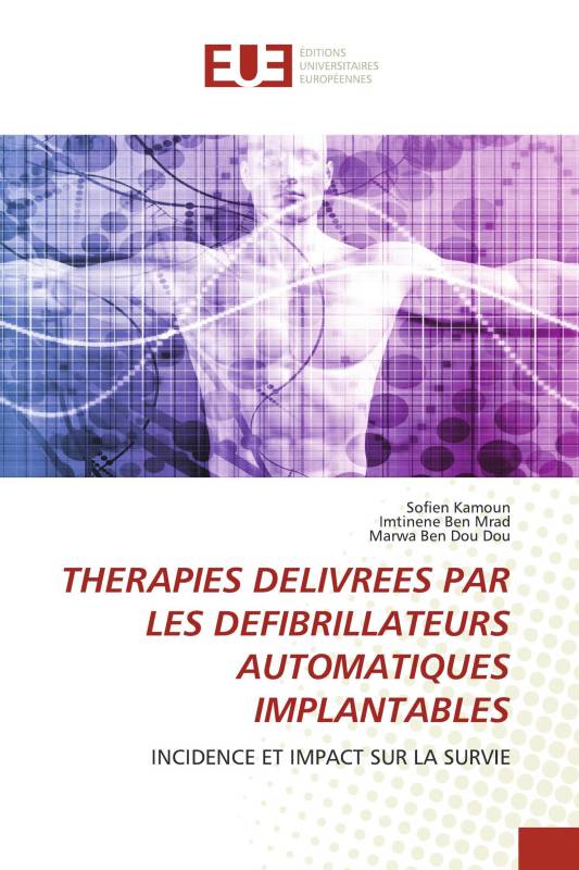 THERAPIES DELIVREES PAR LES DEFIBRILLATEURS AUTOMATIQUES IMPLANTABLES