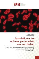 Association entre réticulocytes et crises vaso-occlusives