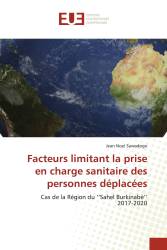 Facteurs limitant la prise en charge sanitaire des personnes déplacées