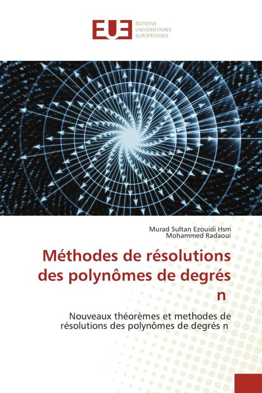 Méthodes de résolutions des polynômes de degrés n