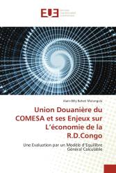 Union Douanière du COMESA et ses Enjeux sur L’économie de la R.D.Congo