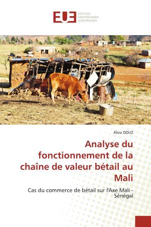 Analyse du fonctionnement de la chaîne de valeur bétail au Mali