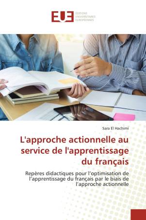 L'approche actionnelle au service de l'apprentissage du français