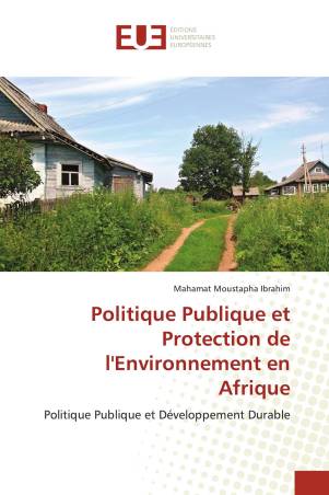 Politique Publique et Protection de l'Environnement en Afrique