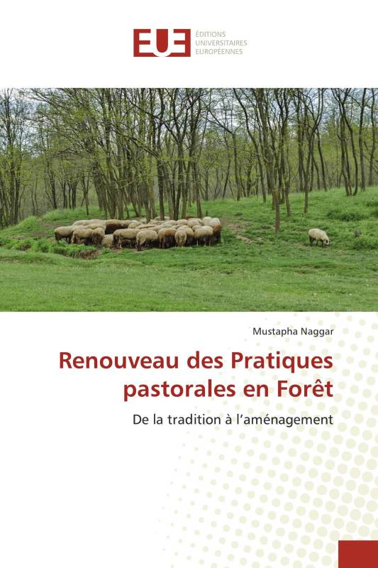 Renouveau des Pratiques pastorales en Forêt