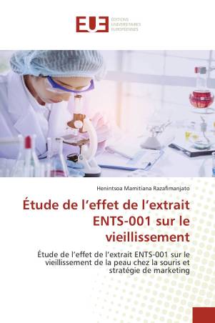 Étude de l’effet de l’extrait ENTS-001 sur le vieillissement