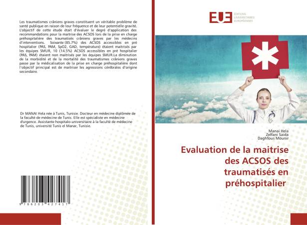 Evaluation de la maitrise des ACSOS des traumatisés en préhospitalier