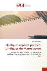 Quelques repères politico-juridiques du Maroc actuel