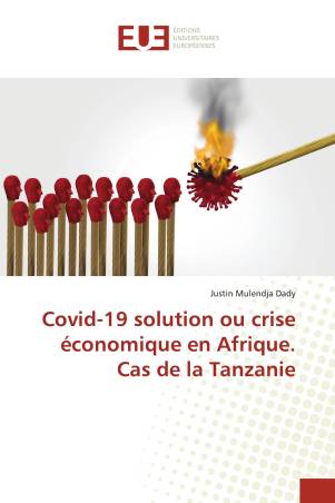 Covid-19 solution ou crise économique en Afrique. Cas de la Tanzanie